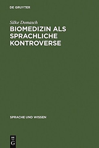 Biomedizin als sprachliche Kontroverse – Die Thematisierung von Sprache im öffentlichen Diskurs zur Gendiagnostik