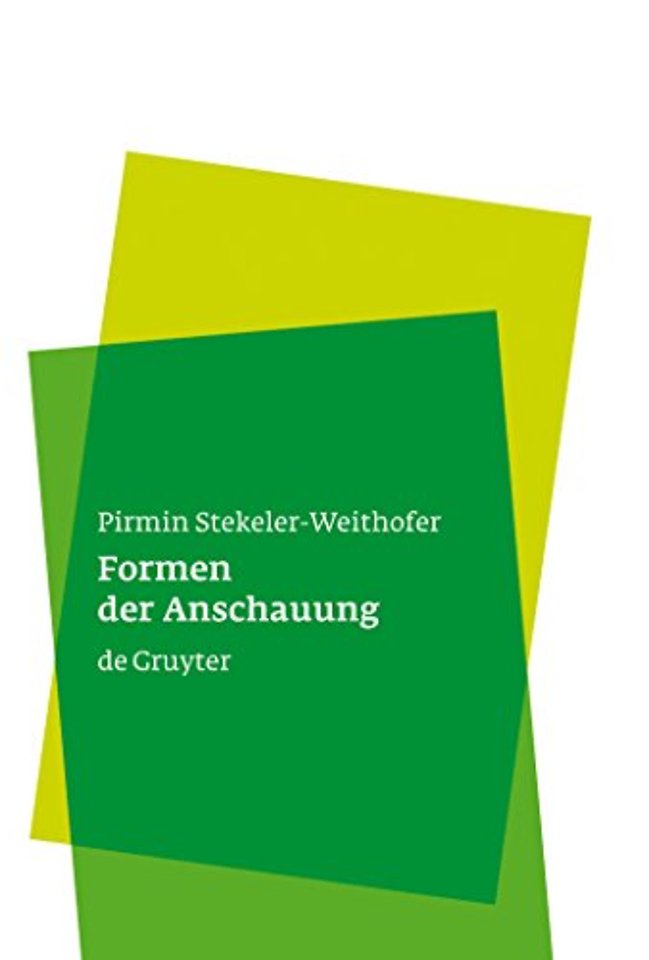 Formen der Anschauung – Eine Philosophie der Mathematik