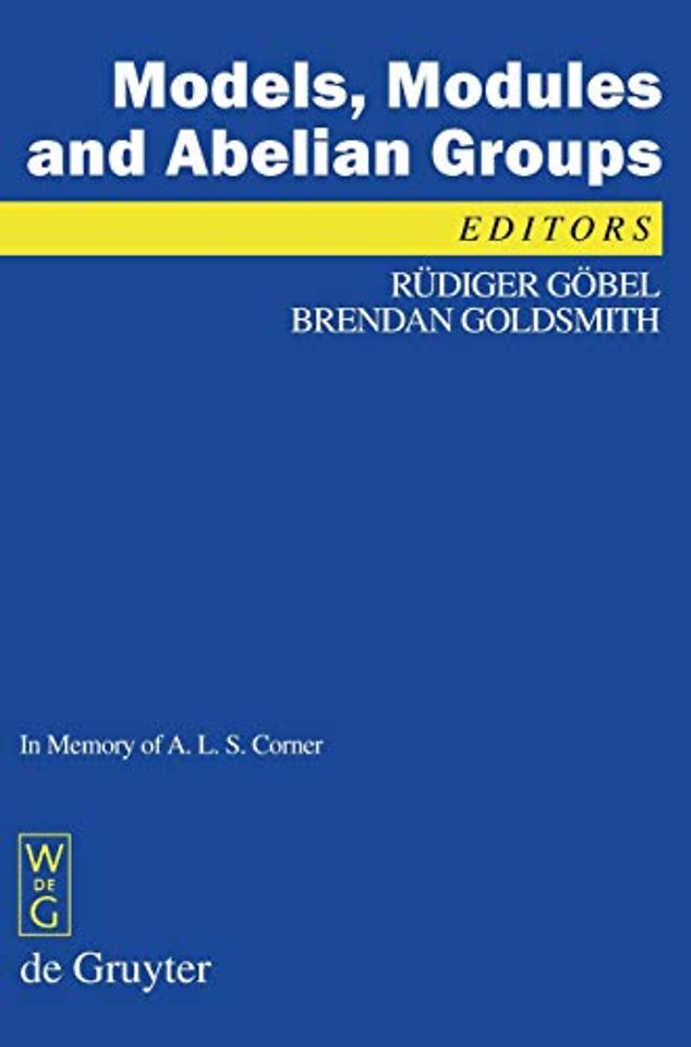 Models, Modules and Abelian Groups – In Memory of A. L. S. Corner