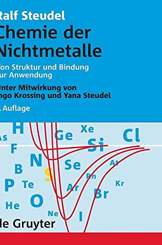 Chemie der Nichtmetalle – Von Struktur und Bindung zur Anwendung