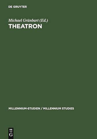 Theatron – Rhetorische Kultur in Spätantike und Mittelalter / Rhetorical Culture in Late Antiquity and the Middle Ages