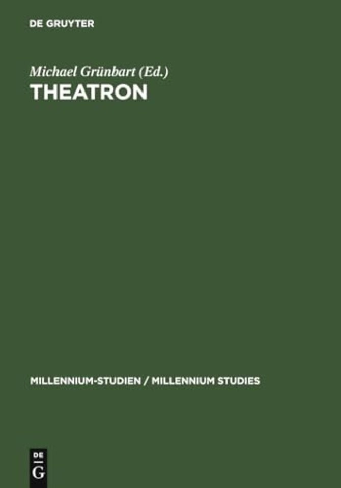 Theatron – Rhetorische Kultur in Spätantike und Mittelalter / Rhetorical Culture in Late Antiquity and the Middle Ages