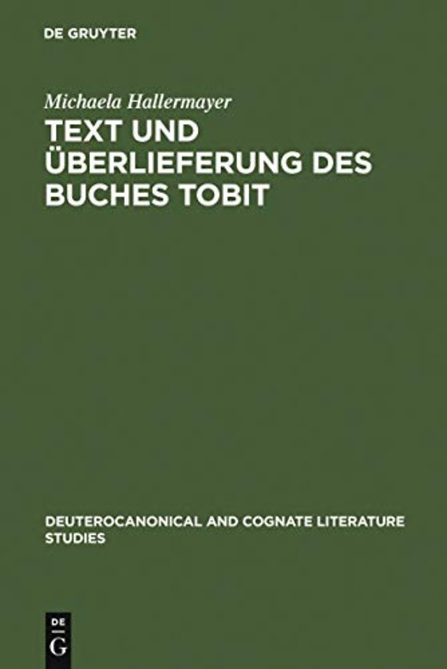 Text und Überlieferung des Buches Tobit