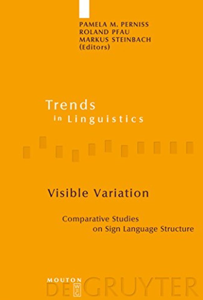 Visible Variation – Comparative Studies on Sign Language Structure
