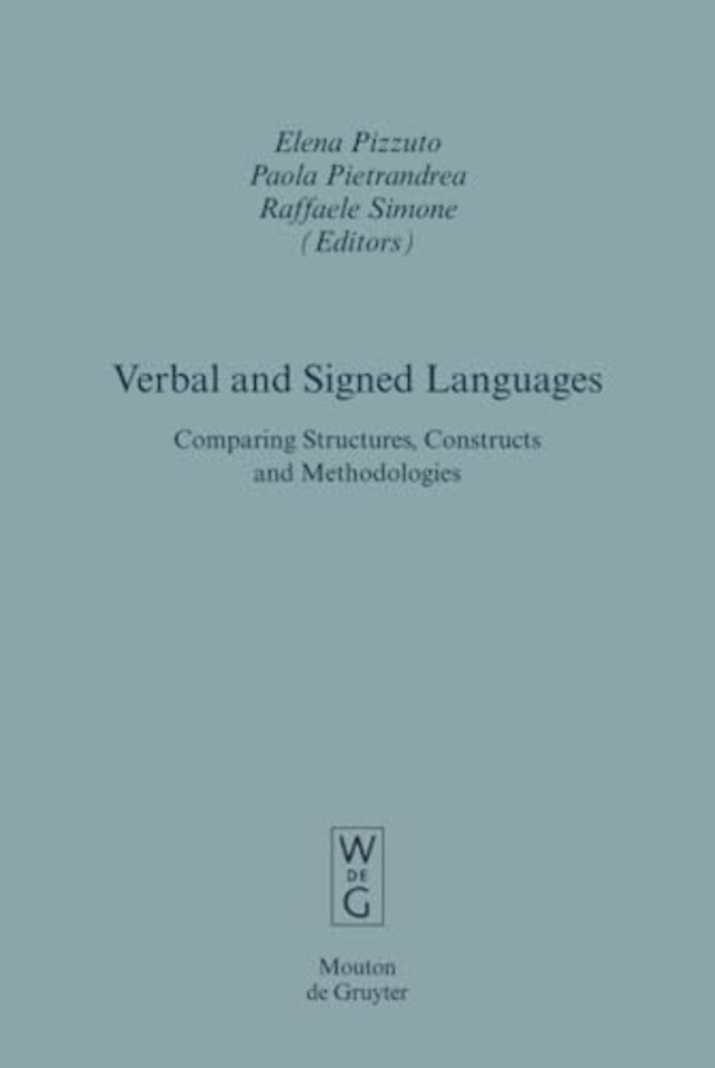 Verbal and Signed Languages – Comparing Structures, Constructs and Methodologies