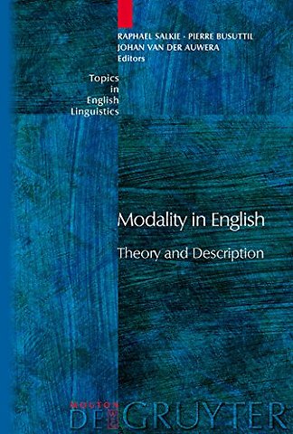 Modality in English – Theory and Description
