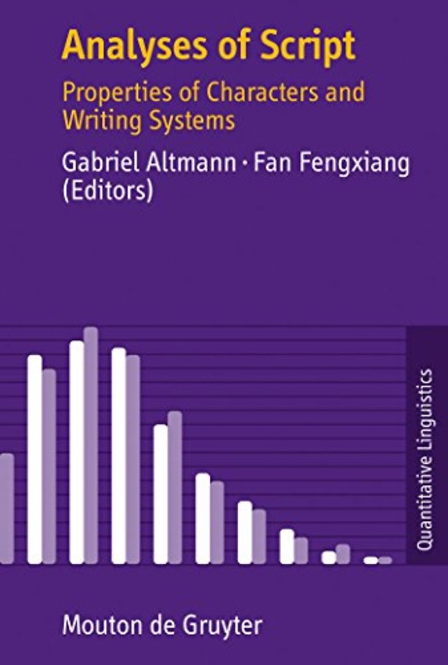 Analyses of Script – Properties of Characters and Writing Systems