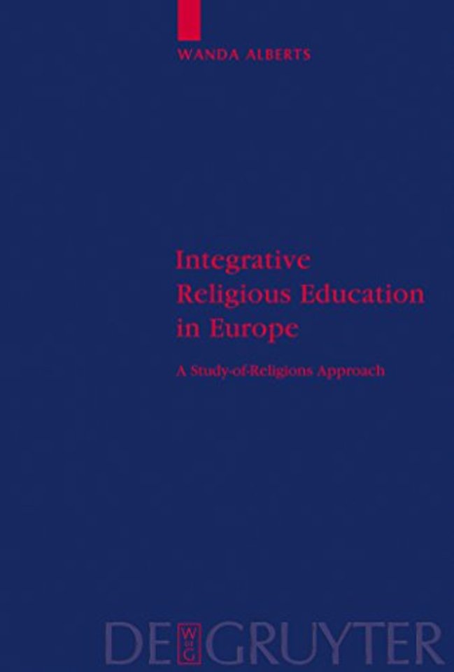 Integrative Religious Education in Europe – A Study–of–Religions Approach