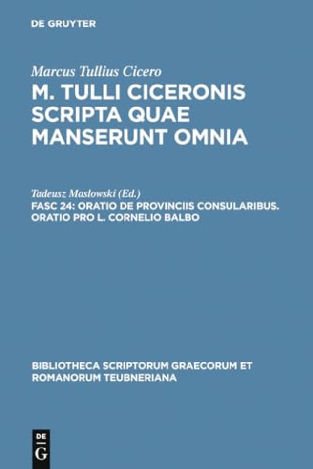 Oratio de provinciis consularibus. Oratio pro L. Cornelio Balbo