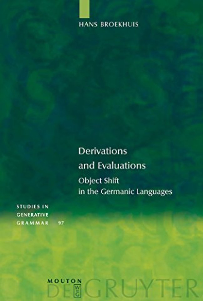 Derivations and Evaluations – Object Shift in the Germanic Languages