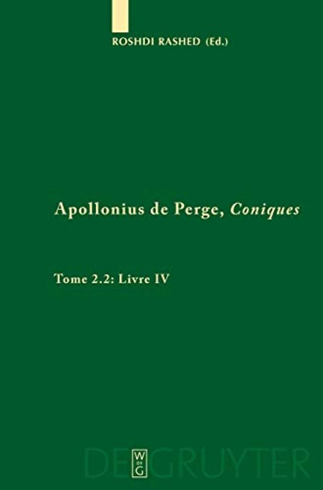 Livre IV. Commentaire Historique Et Mathematique, Edition Et Traduction Du Texte Arabe