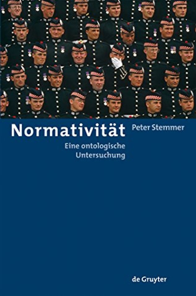 Normativität – Eine ontologische Untersuchung