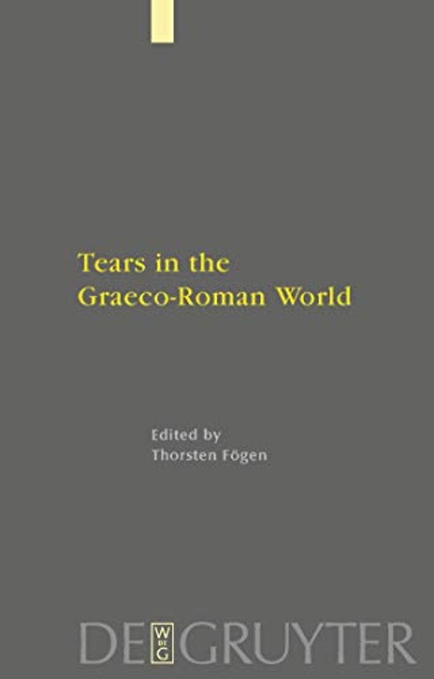 Tears in the Graeco–Roman World
