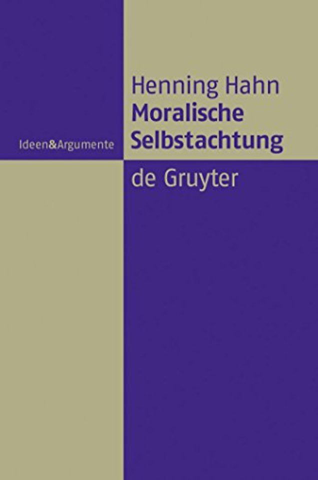Moralische Selbstachtung – Zur Grundfigur einer sozialliberalen Gerechtigkeitstheorie