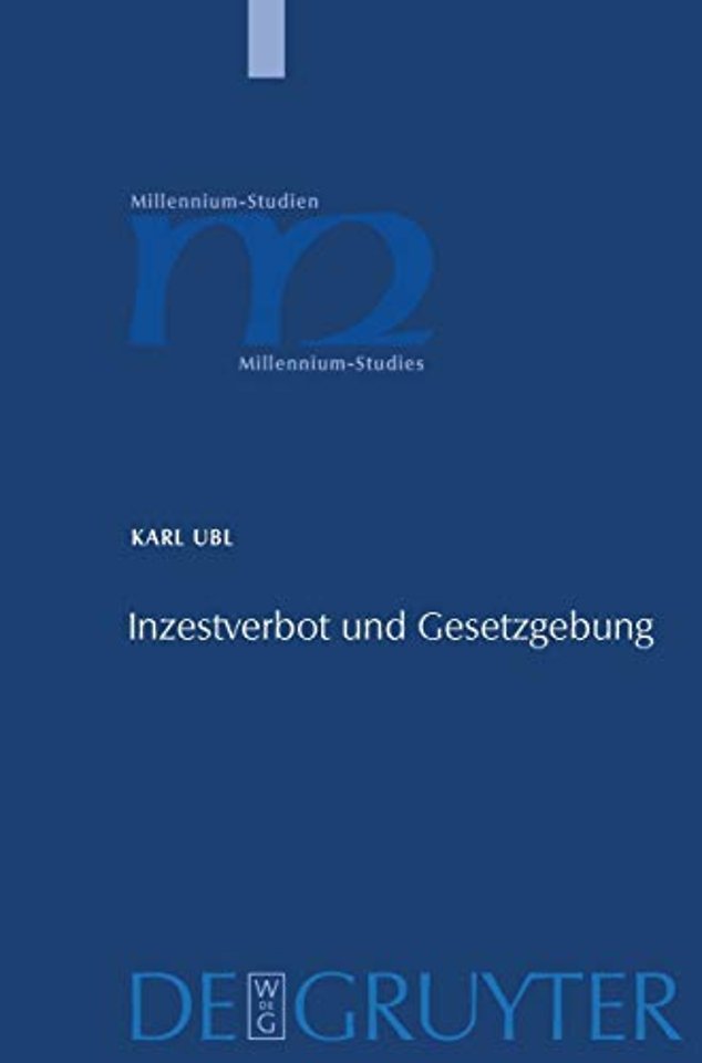 Inzestverbot und Gesetzgebung – Die Konstruktion eines Verbrechens (300–1100)