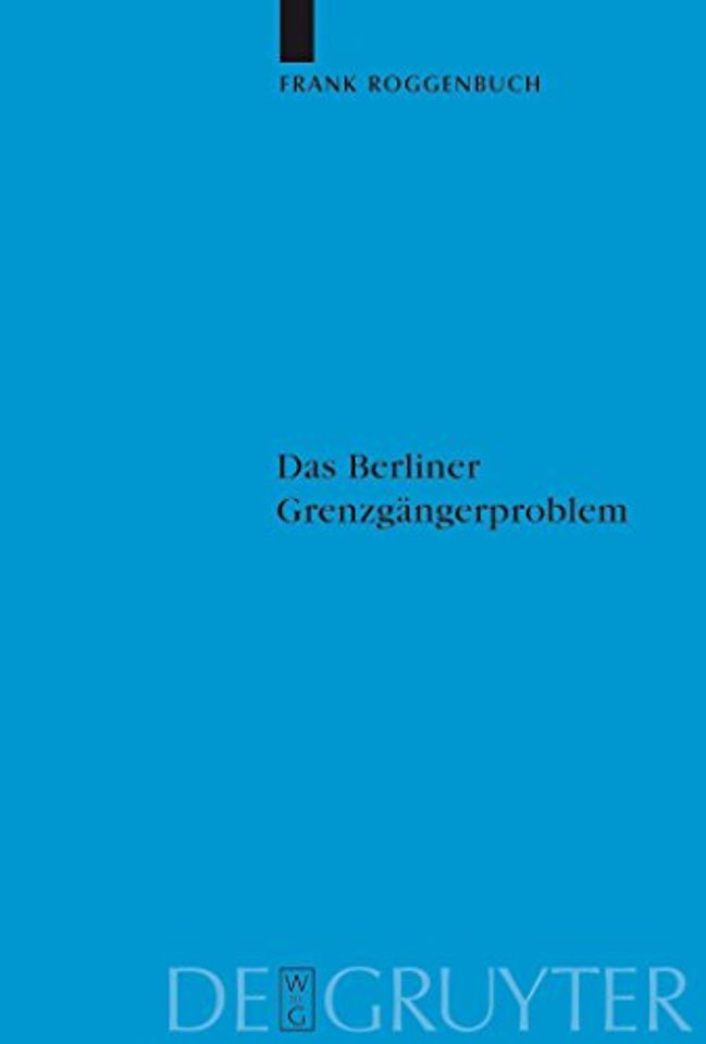 Das Berliner Grenzgangerproblem