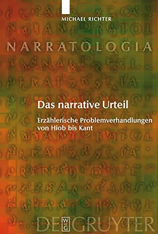Das narrative Urteil – Erzählerische Problemverhandlungen von Hiob bis Kant