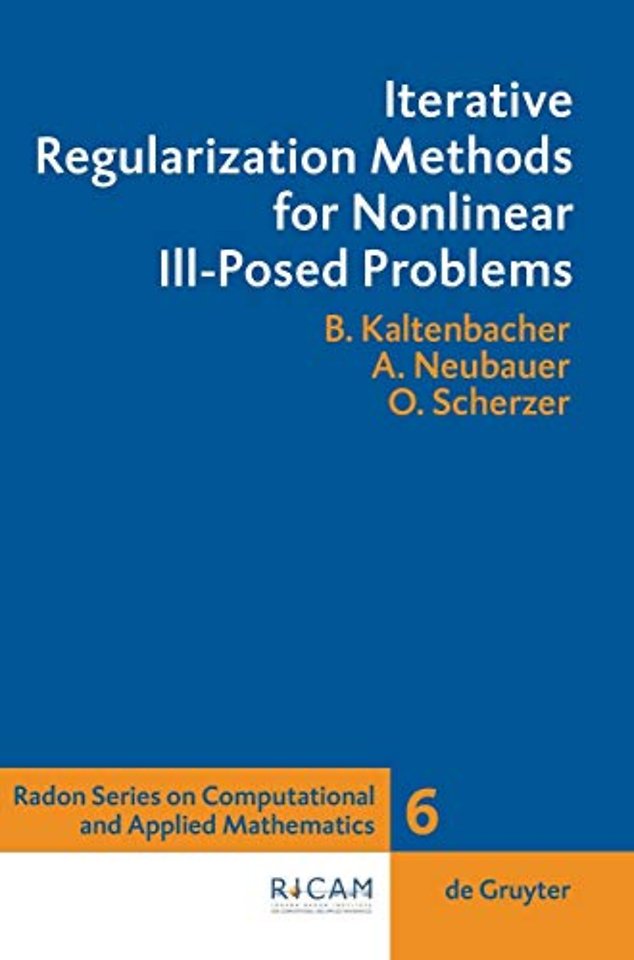 Iterative Regularization Methods for Nonlinear Ill–Posed Problems