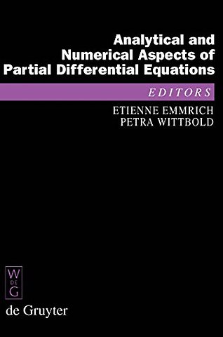 Analytical and Numerical Aspects of Partial Diff – Notes of a Lecture Series