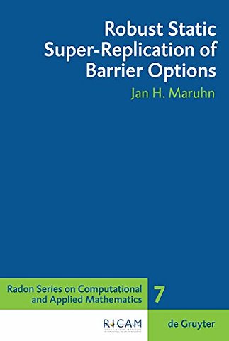 Robust Static Super–Replication of Barrier Options