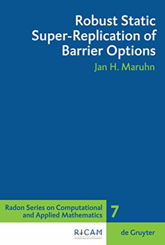 Robust Static Super–Replication of Barrier Options