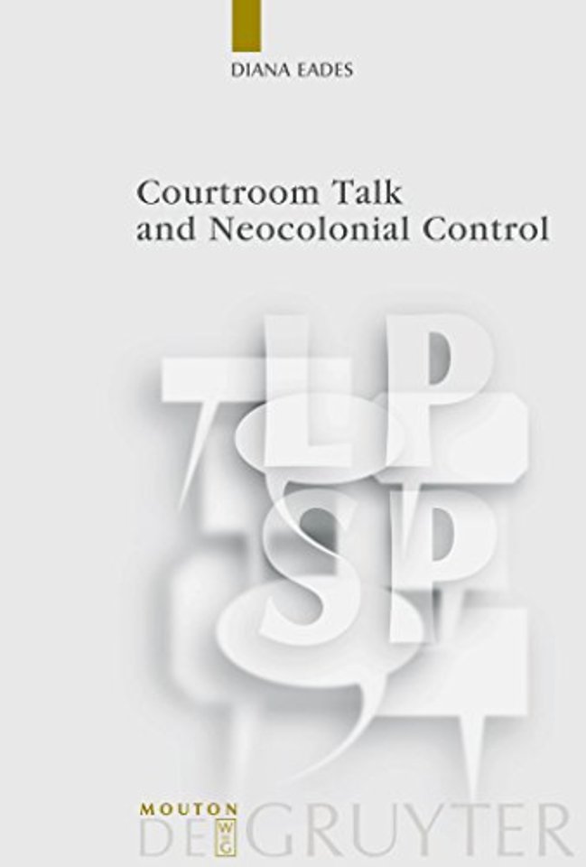 Courtroom Talk and Neocolonial Control