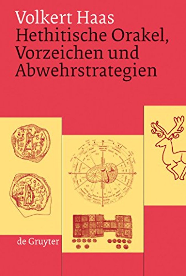 Hethitische Orakel, Vorzeichen und Abwehrstrategien