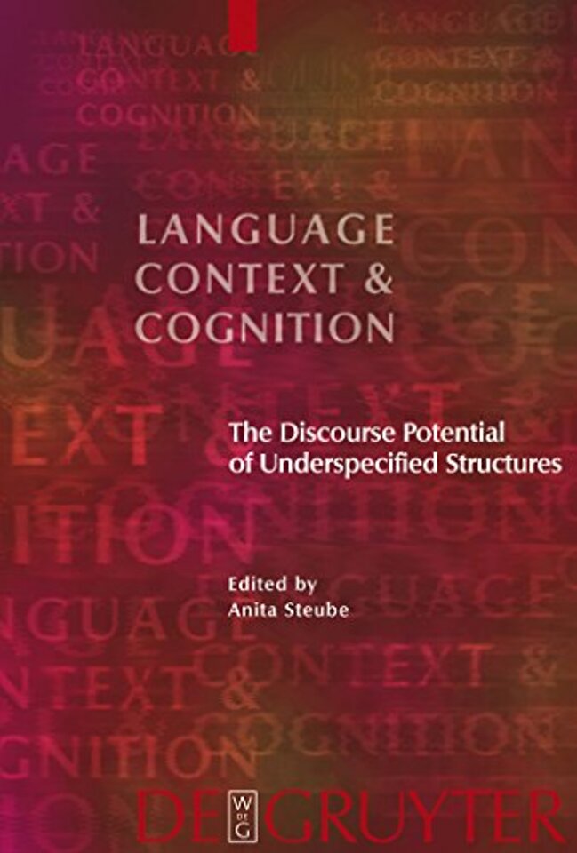 The Discourse Potential of Underspecified Structures