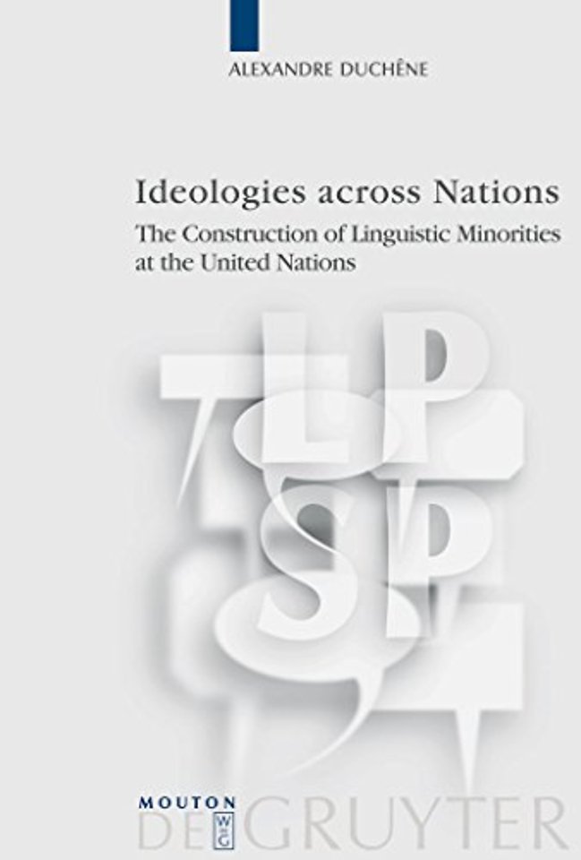 Ideologies across Nations – The Construction of Linguistic Minorities at the United Nations
