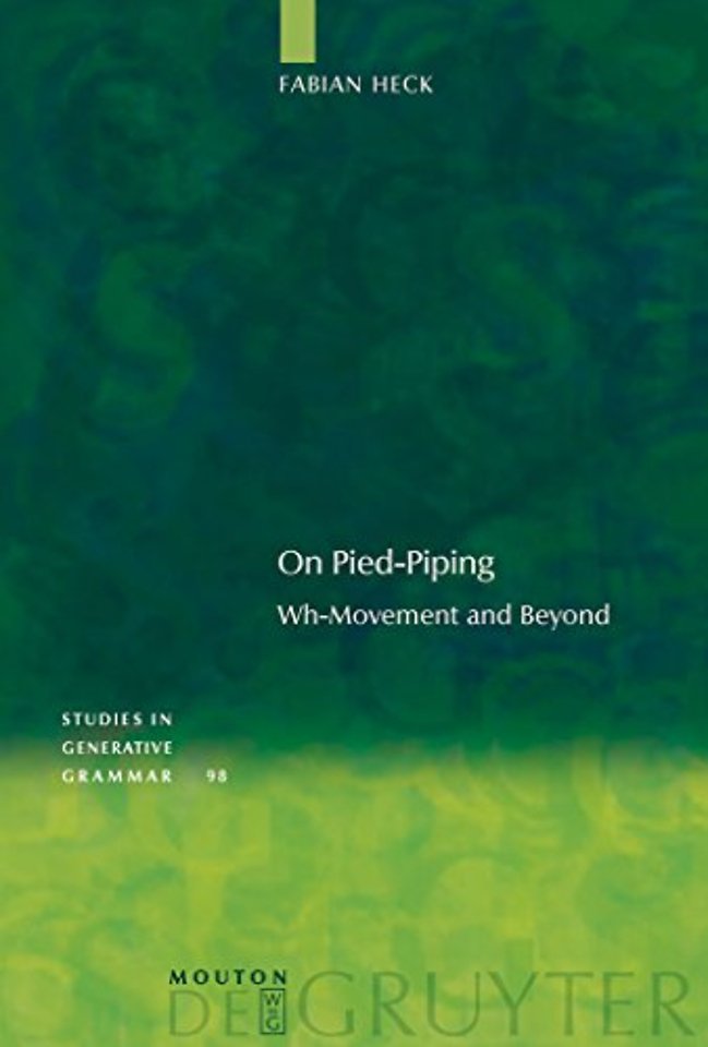 On Pied–Piping – Wh–Movement and Beyond