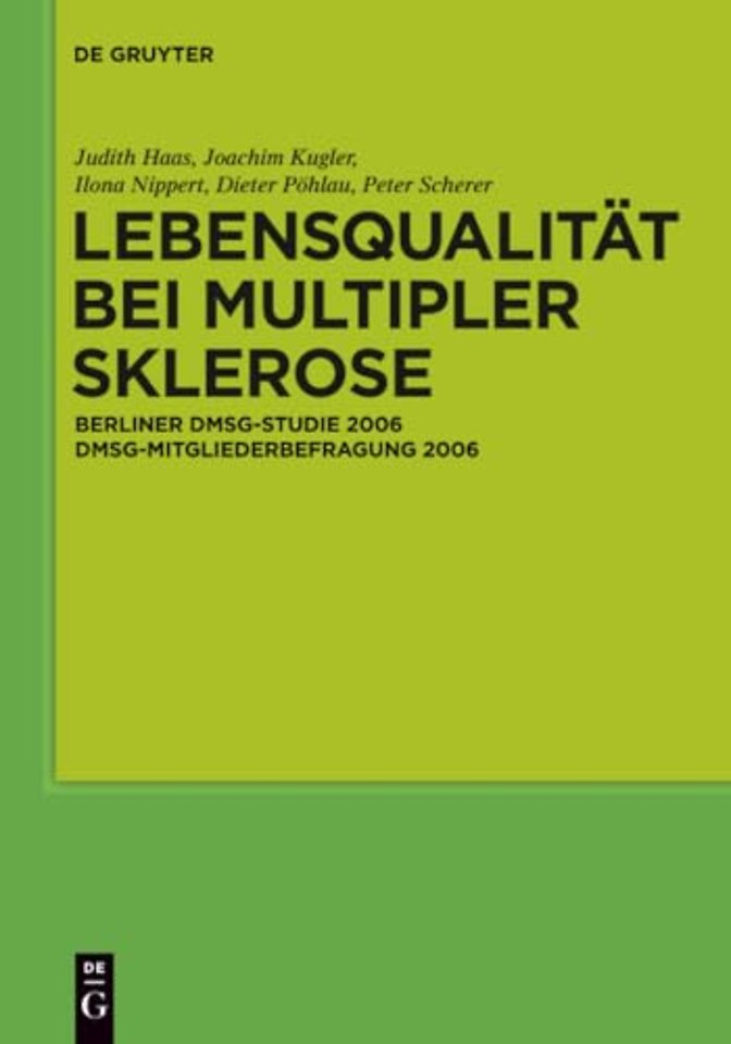 Lebensqualität bei Multipler Sklerose – DMSG–Mitgliederbefragung 2006