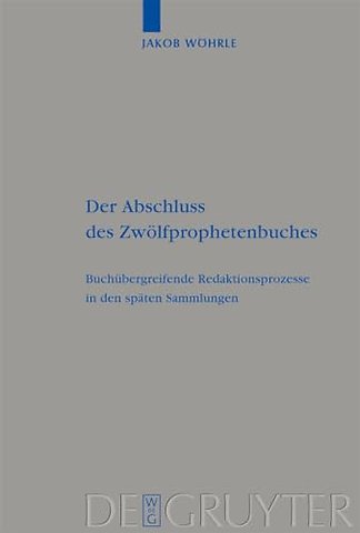 Der Abschluss des Zwolfprophetenbuches