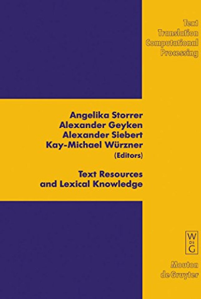 Text Resources and Lexical Knowledge – Selected Papers from the 9th Conference on Natural Language Processing KONVENS 2008