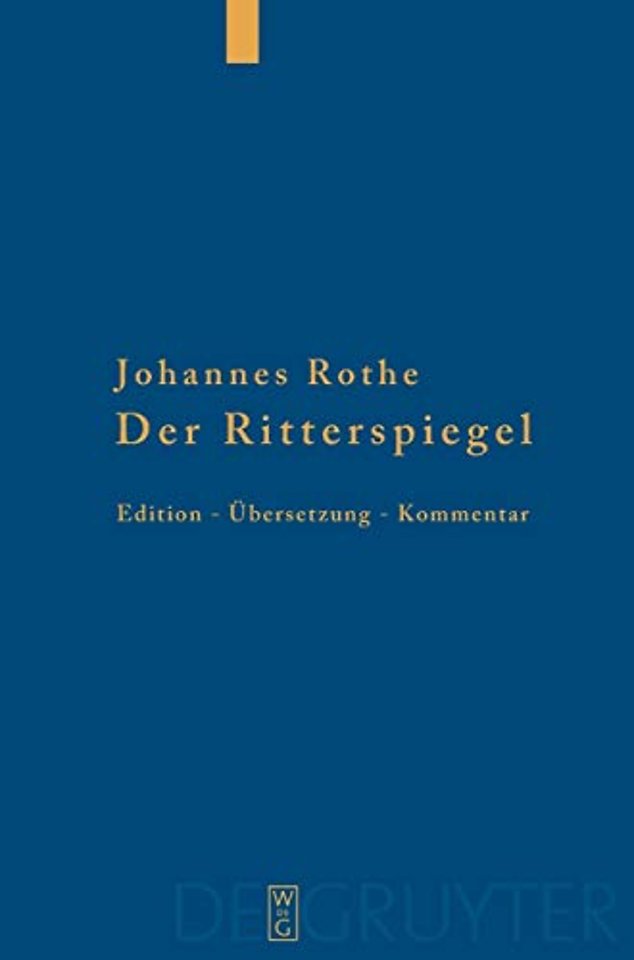 Der Ritterspiegel – Herausgegeben, übersetzt und kommentiert