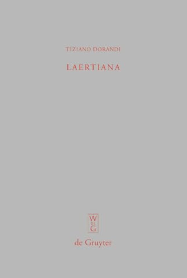 Laertiana – Capitoli sulla tradizione manoscritta e sulla storia del testo delle "Vite dei filosofi" di Diogene Laerzio