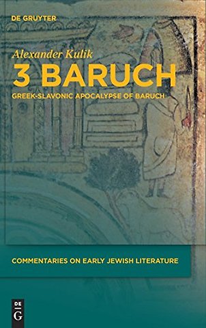 3 Baruch – Greek–Slavonic Apocalypse of Baruch
