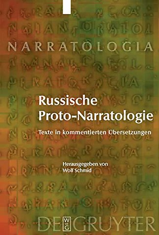 Russische Proto–Narratologie – Texte in kommentierten Übersetzungen