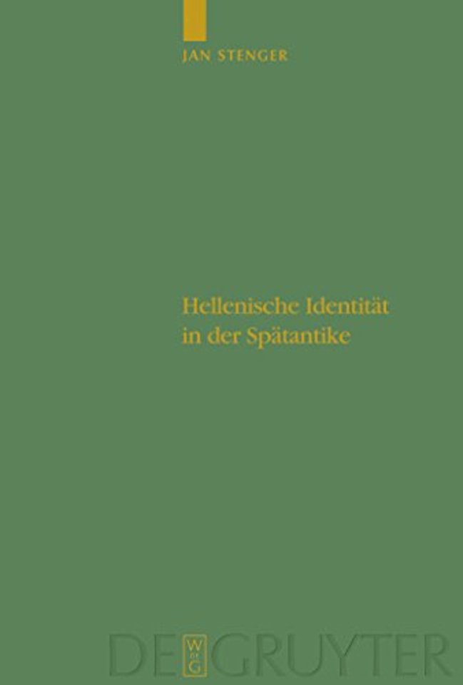 Hellenische Identität in der Spätantike – Pagane Autoren und ihr Unbehagen an der eigenen Zeit