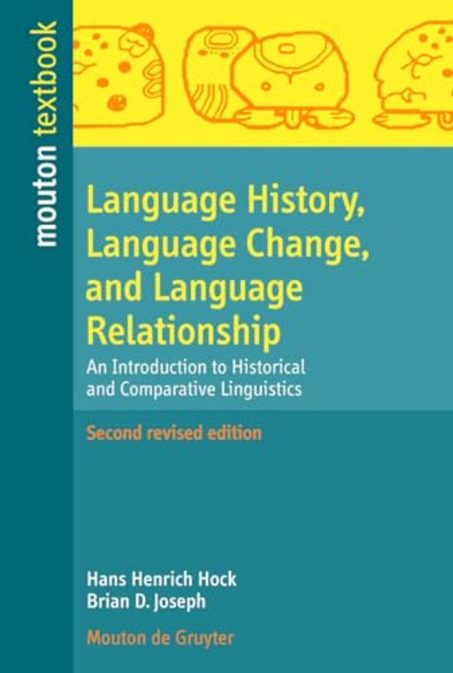 Language History, Language Change, and Language – An Introduction to Historical and Comparative Linguistics