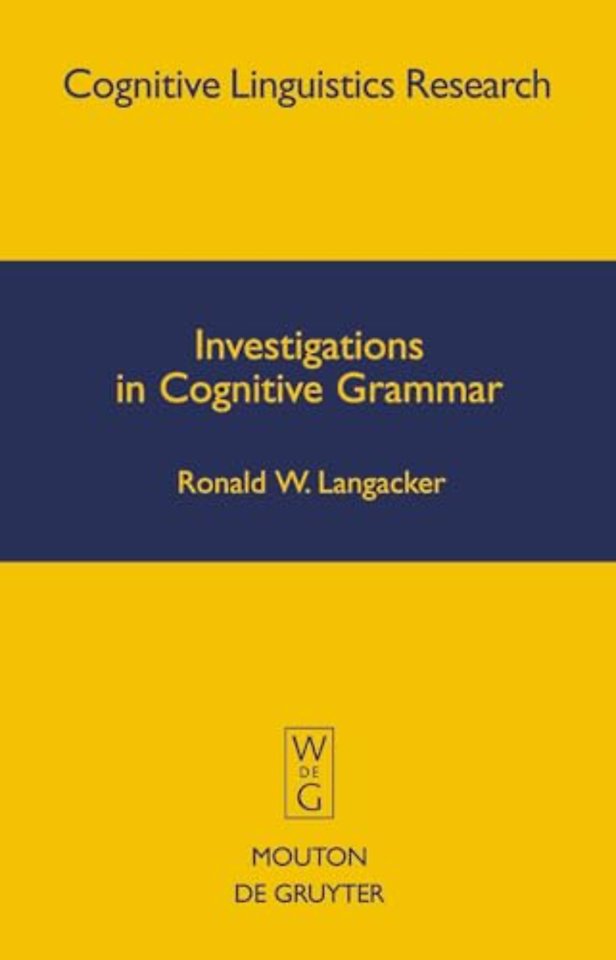 Investigations in Cognitive Grammar