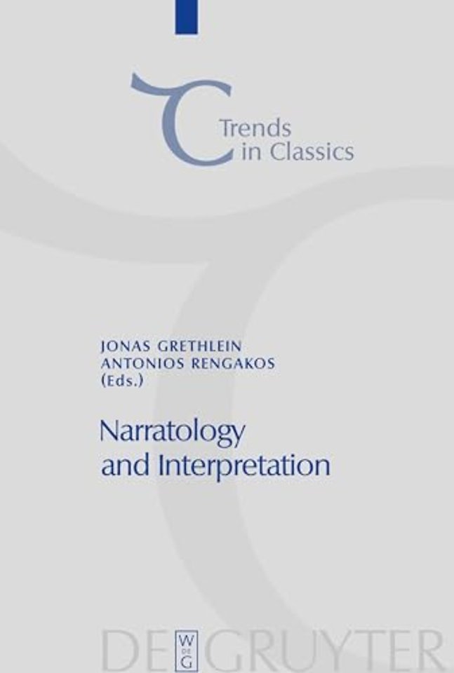 Narratology and Interpretation – The Content of Narrative Form in Ancient Literature