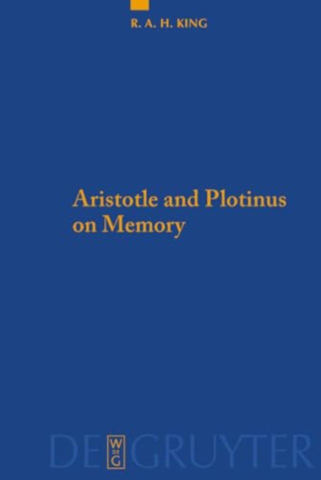 Aristotle and Plotinus on Memory