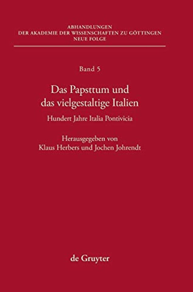 Das Papsttum Und Das Vielgestaltige Italien