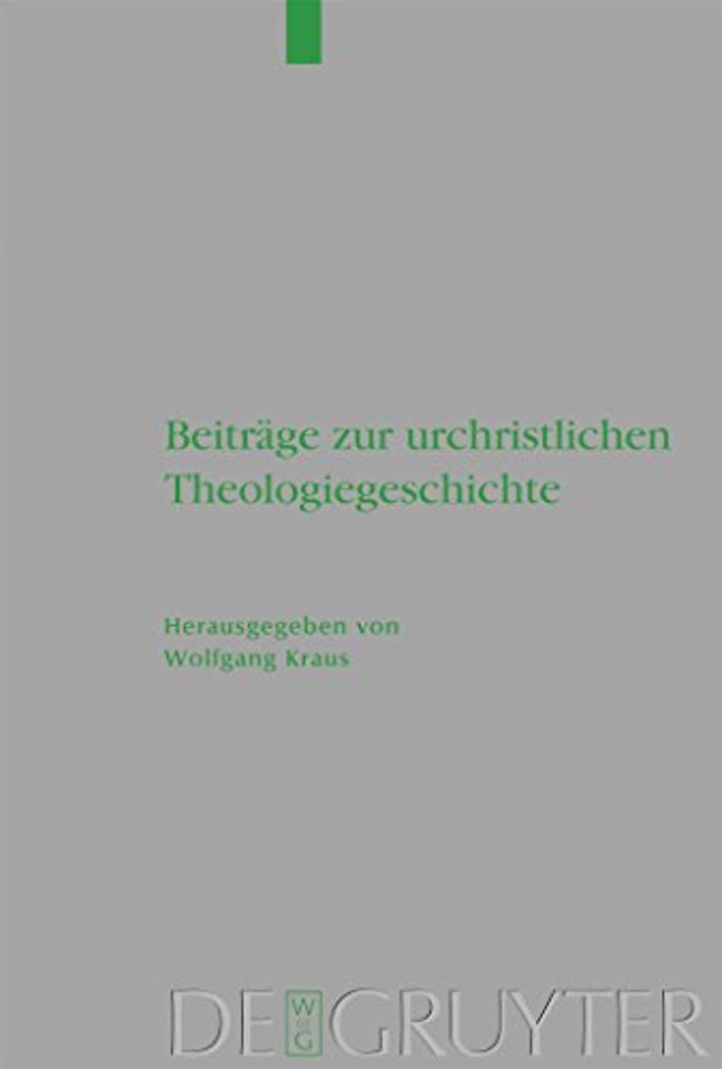 Beitrage Zur Urchristlichen Theologiegeschichte