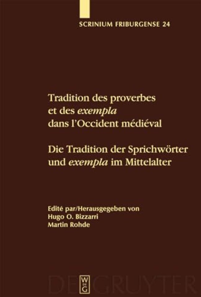 Tradition des proverbes et des exempla dans l`Oc – Colloque Fribourgeois 2007 / Freiburger Colloqium 2007