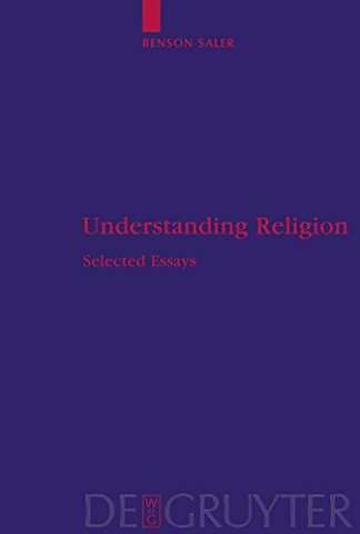 Understanding Religion – Selected Essays