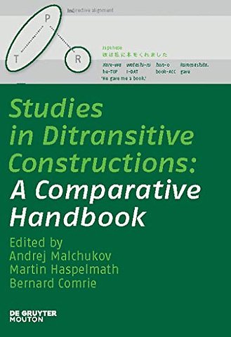 Studies in Ditransitive Constructions – A Comparative Handbook