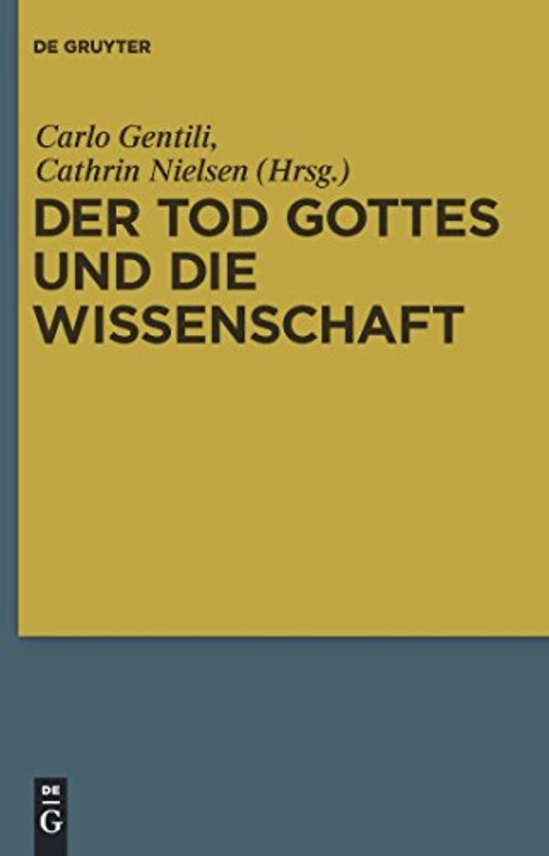 Der Tod Gottes und die Wissenschaft – Zur Wissenschaftskritik Nietzsches