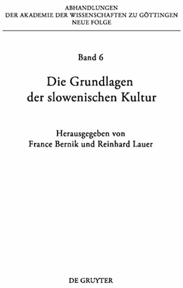 Die Grundlagen der slowenischen Kultur