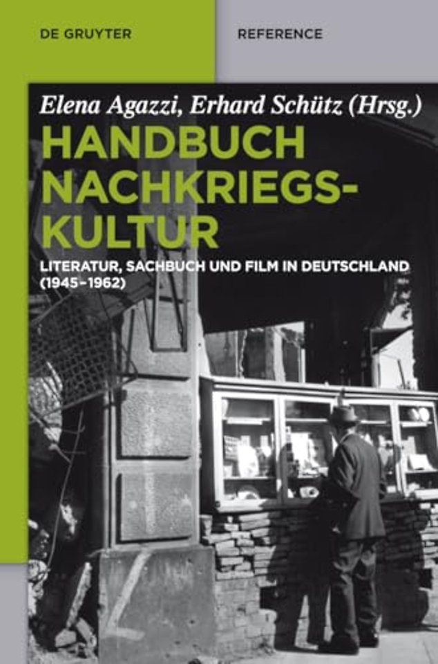 Handbuch Nachkriegskultur – Literatur, Sachbuch und Film in Deutschland (1945–1962)